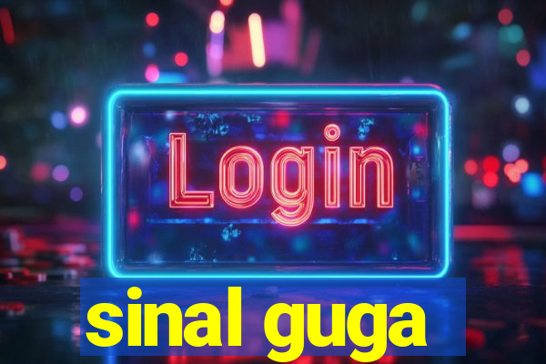 sinal guga